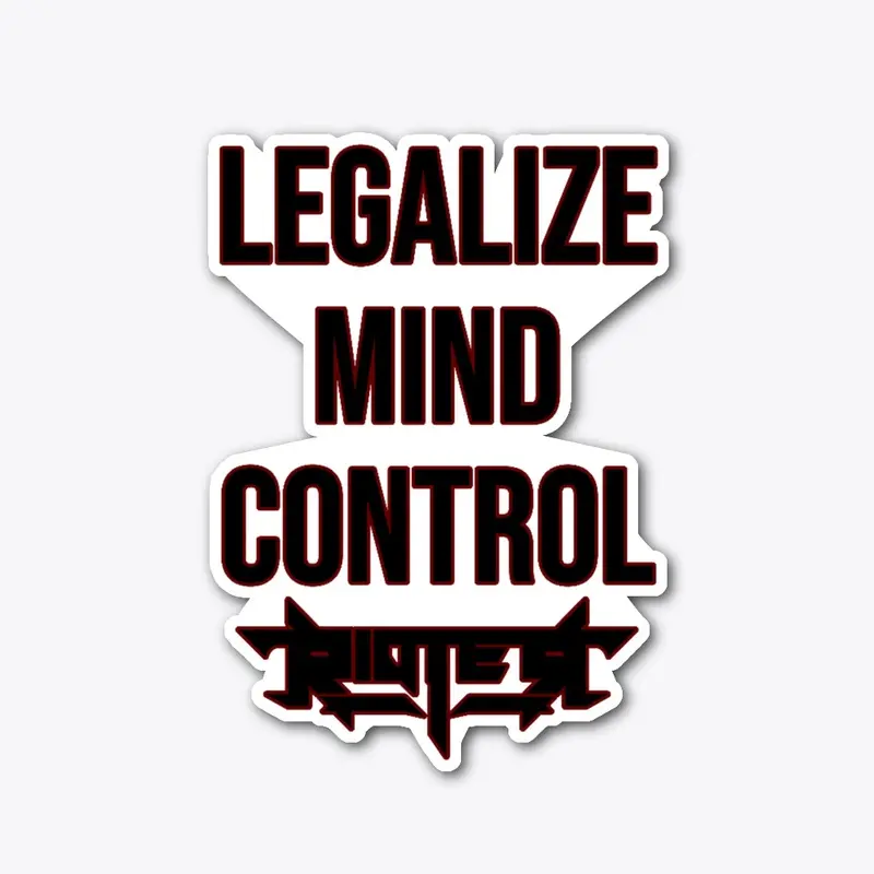 Legalize Mind Control